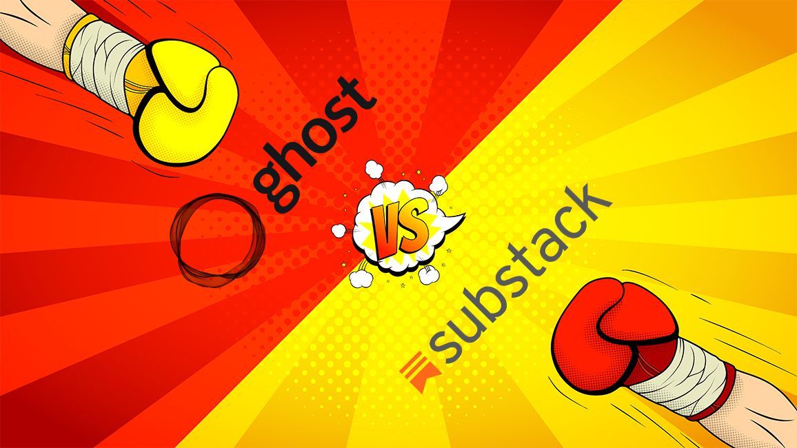 Ghost vs Substack: Choose Right Newsletter & Blog Platform