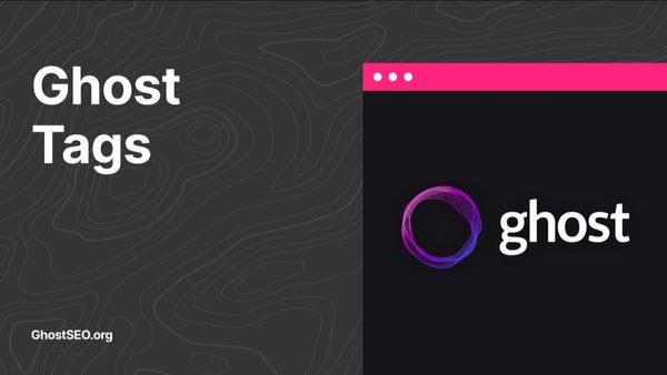 How to Use Ghost Tags